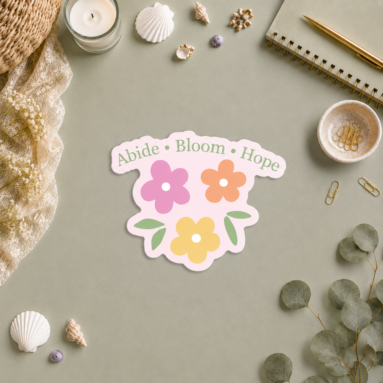 Abide • Bloom • Hope